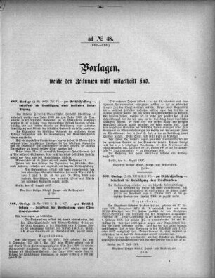 Anlage: ad No.48 (607-639), Vorlagen, welche den Zeitungen nicht mitgeteilt sind