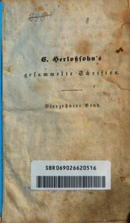 G. Herloßsohn's gesammelte Schriften. 14, Zeit- und Lebensbilder ; 2 : Novellen, Humoresken, Ironien und Reflexionen