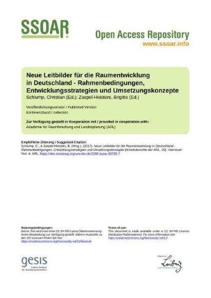 Neue Leitbilder für die Raumentwicklung in Deutschland - Rahmenbedingungen, Entwicklungsstrategien und Umsetzungskonzepte