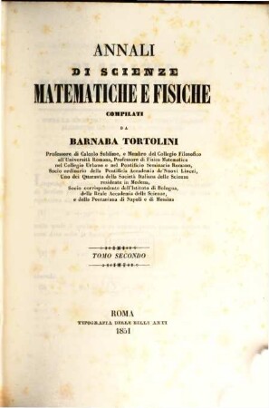 Annali di scienze matematiche e fisiche. 2. 1851