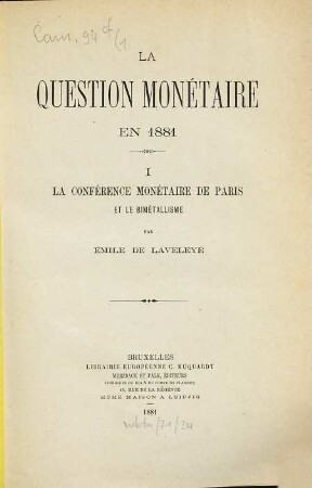 La Question monétaire en 1881, I