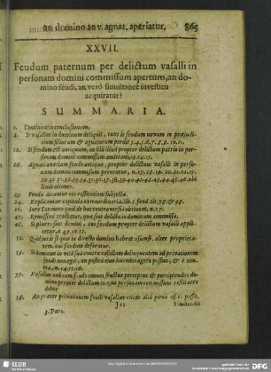 XXVII. [sic] Feudum paternum per delictum vasalli in personam domini commissum apertum, an domino feudi, an verò simultaneè investitis acquiratur?