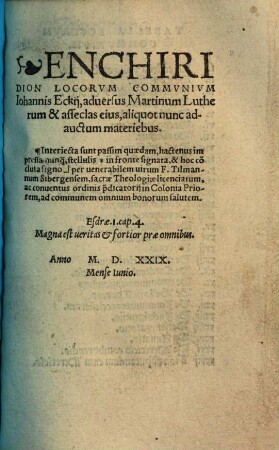 Enchiridion Locorvm Commvnium Iohannis Eckij, aduersus Martinum Lutheranum ...
