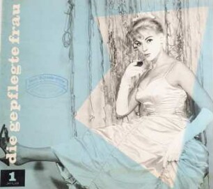 Die gepflegte Frau, Januar 1958
