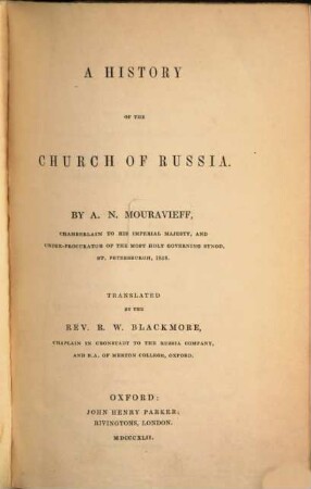 A history of the Church of Russia : Translated by R. W. Blackmore