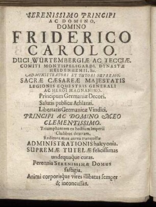 Serenissimo Principi Ac Domino, Domino Friderico Carolo Duci Würtembergiæ Ac Tecciæ [...] Domino Eberhardo Ludovico Duci Würtembergiæ Ac Tecciæ [...]