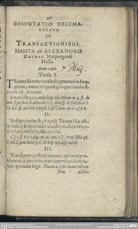 Disputatio Decima-Octava, De Transactionibus. Habita ab Alexandro Dauber Marpurgensi Hasso. Anno 1592 [7 Maii]