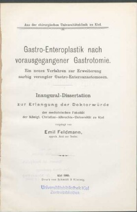 Gastro-Enteroplastik nach vorausgegangener Gastrotomie : ein neues Verfahren zur Erweiterung narbig verengter Gastro-Enteroanastomosen