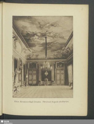 Ehem. Residenzschloß Dresden. Thronsaal Augusts des Starken
