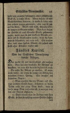 Fünftes Kapitel. Von der künstlichen Vermehrung durchs Ablegen. - Achtes Kapitel. Von den Feinden der Bienen und ihren Krankheiten.