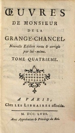 Oeuvres De Monsieur De La Grange-Chancel. 4