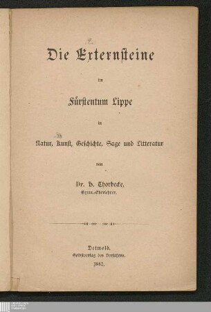 Die Externsteine im Fürstentum Lippe in Natur, Kunst, Geschichte, Sage und Litteratur