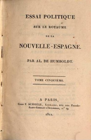 Essai politique sur le Royaume de la Nouvelle Espagne, 5 (1811)