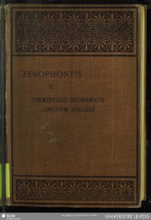 2: Commentarii, Oeconomicus, Convivium, Apologia Socratis