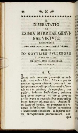 II. Dissertatio de eximia myrrhae genuinae virtute.