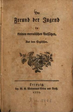 Der Freund der Jugend in kleinen moralischen Aufsätzen