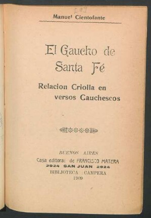 El gaucho de Santa Fé : relación en versos gauchescos