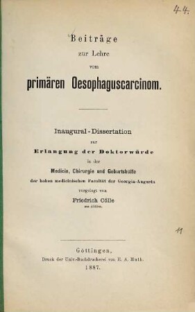 Beiträge zur Lehre vom primären Oesophaguscarcinom : Inaug. Diss.