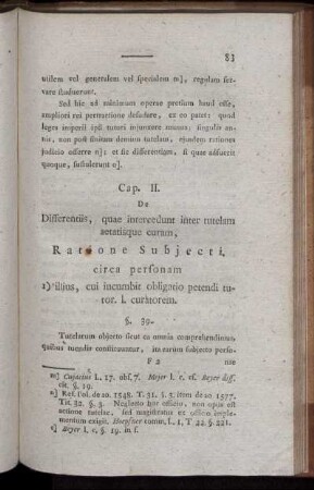 Cap. II. De Differentiis, quae intercedunt inter tutelam aetatisque curam, Ratione Subjecti.