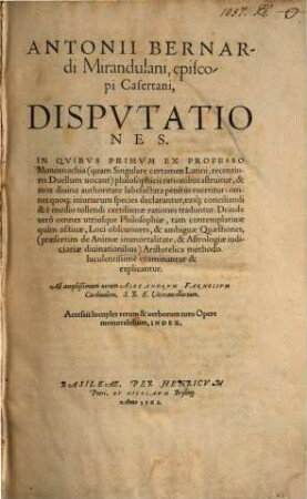 Disputationes : In quibus ... ex professo monomachia ... astruitur ...