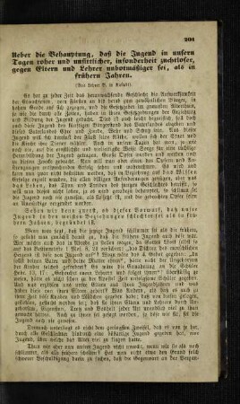 Ueber die Behauptung, daß die Jugend in unsern Tagen roher und unsittlicher, insonderheit zuchtloser, gegen Eltern und Lehrer unbotmäßiger sei, als in frühern Jahren