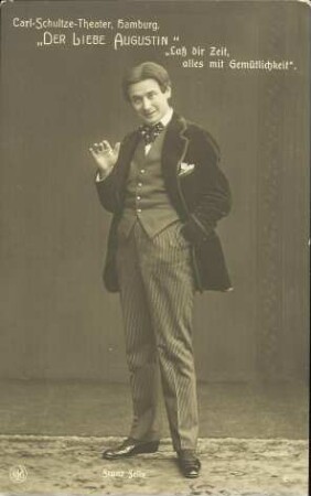 Carl-Schultze-Theater, Hamburg. - „Der liebe Augustin“ - "Laß dir Zeit, [...]