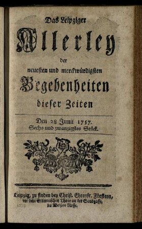 Den 28 Junii 1757. Sechs und zwanzigstes Stück.
