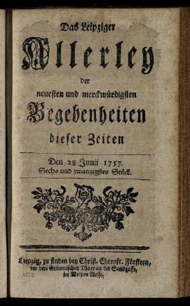 Den 28 Junii 1757. Sechs und zwanzigstes Stück.