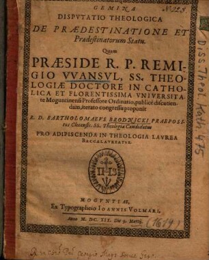 Gemina Dispvtatio Theologica De Praedestinatione Et Praedestinatorum Statu