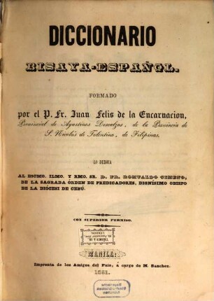 Diccionario Bisaya-Español [Español-Bisaya]. [1], Bisaya - Español