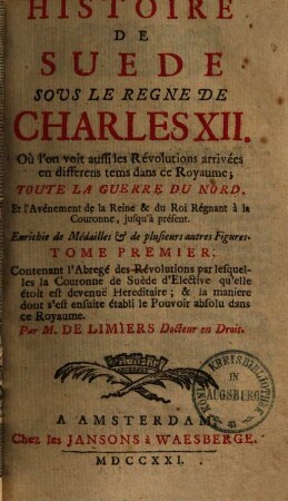 Histoire de Suede sous le regne de Charles XII., 1