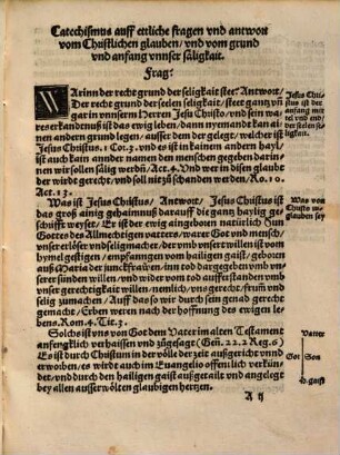 Catechismus von ettlichen Hauptartickeln des Christlichen glaubens, vnd vom grund vnd anfang der Seelen seligkait : Auff Frag vnd Antwurt gestellet