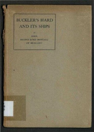 Buckler's Hard and its Ships - Some historical Reflections