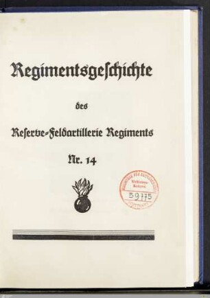 Regimentsgeschichte des Reserve-Feldartillerie Regiments Nr. 14