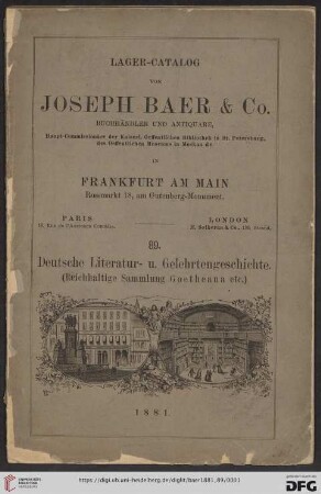 Nr. 89: Lagerkatalog / Josef Baer & Co., Frankfurt a.M.: Deutsche Literatur- u. Gelehrtengeschichte (reichhaltige Sammlung Goetheana etc.)