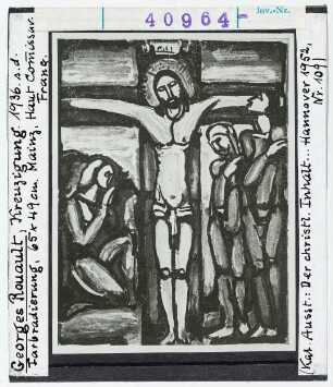 Georges Rouault: Kreuzigung. Mainz, Haut Commissaire de France