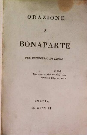 Orazione a Bonaparte pel Congresso di Lione