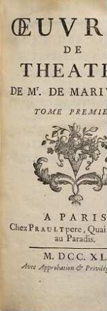 Oeuvres De Theatre De Mr. De Marivaux, 1