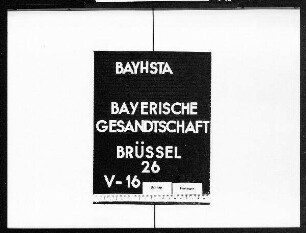 Die Vorstellung des bayerischen Reichsrats Joseph Graf von Montgelas beim belgischen Hof