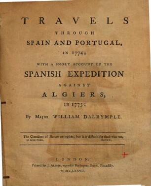 Travels through Spain and Portugal in 1774 : with a short account of the Spanish expedition against Algiers in 1775