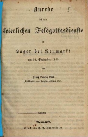 Anrede bei dem feierlichen Feldgottesdienste im Lager bei Neumarkt : am 24. September 1865