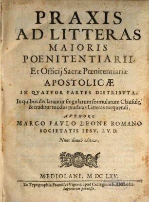 Praxis ad litteras maioris poenitentiarii, et officii sacrae poenitentiariae apostolicae