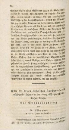 88-101 Ueber den kleinen Luther'schen Katechismus, als veststehende Lehrnorm der evanglisch-protestantischen Kirche : ein Synodalvortrag