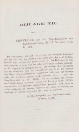 Bijlage VII. Circulaire van het Hoog-Geregtshof van Nederlandsch-Indii, dd. 22 November 1849, No. 593