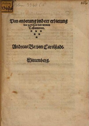 Von Anbetung vnd eer erbietung der zaychen des newen Testaments