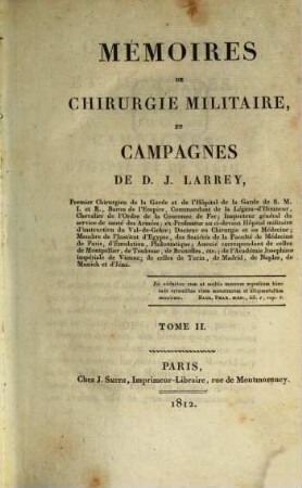 Mémoires de chirurgie militaire, et campagnes, 2