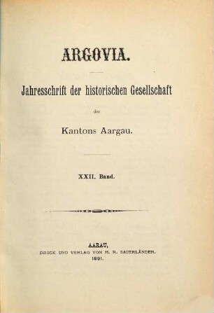 Argovia : Jahresschrift der Historischen Gesellschaft des Kantons Aargau. 22. 1891