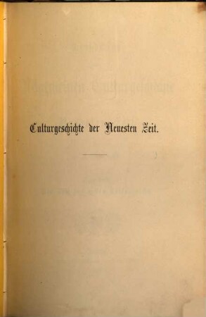 Grundsteine einer allgemeinen Culturgeschichte der neuesten Zeit, 1