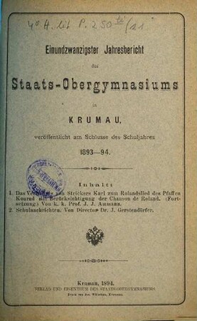 Jahresbericht des K.K. Staats-Obergymnasiums in Krumau : veröffentlicht am Schlusse des Schuljahres .... 1893/94 = 21
