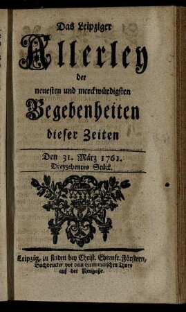 Den 31. März 1761. Dreyzehentes Stück.